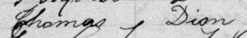Signature de Thomas Dion: 17 février 1897 Signature de Thomas Dion: 17 février 1897
