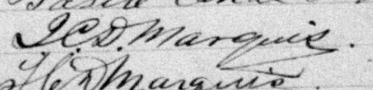 Signature de J. C. D. Marquis: premier mars 1881 Signature de J. C. D. Marquis: premier mars 1881