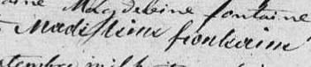 Signature de Madeleine Fontaine: 23 septembre 1808 Signature de Madeleine Fontaine: 23 septembre 1808