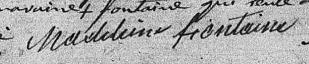 Signature de Madeleine Fontaine: 10 mai 1810 Signature de Madeleine Fontaine: 10 mai 1810