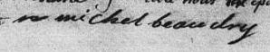 Signature de Michel Beaudry: 18 février 1805 Signature de Michel Beaudry: 18 février 1805