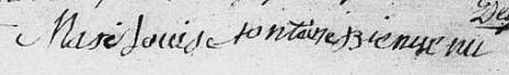 Signature de Marie Louise Fontaine Bienvenu: 15 mars 1808 Signature de Marie Louise Fontaine Bienvenu: 15 mars 1808