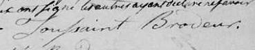 Signature de Toussaint Brodeur: 15 octobre 1822 Signature de Toussaint Brodeur: 15 octobre 1822