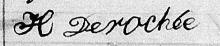 Signature de H Derochée: 9 août 1837 Signature de H Derochée: 9 août 1837
