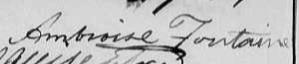 Signature de Ambroise Fontaine: 31 janvier 1826 Signature de Ambroise Fontaine: 31 janvier 1826