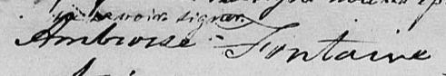 Signature de Ambroise Fontaine: 18 août 1828 Signature de Ambroise Fontaine: 18 août 1828