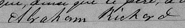 Signature de Abraham Richard: 7 août 1865 Signature de Abraham Richard: 7 août 1865