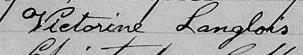 Signature de Victorine Langlois: 18 février 1868 Signature de Victorine Langlois: 18 février 1868