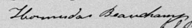 Signature de Hormisdas Beauchamp: 22 mai 1889 Signature de Hormisdas Beauchamp: 22 mai 1889