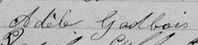 Signature de Adèle Gadbois: 13 mai 1875 Signature de Adèle Gadbois: 13 mai 1875