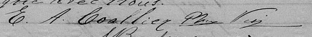 Signature de E. A. Coallier Ptre Vic: 15 mars 1876 Signature de E. A. Coallier Ptre Vic: 15 mars 1876