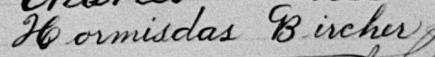 Signature de Hormisdas Bircher: 26 avril 1892 Signature de Hormisdas Bircher: 26 avril 1892