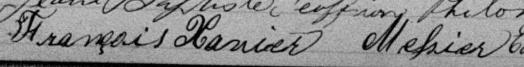 Signature de François Xavier Messier: 23 mai 1894 Signature de François Xavier Messier: 23 mai 1894