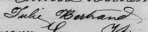 Signature de Julie Bertrand: 11 février 1873 Signature de Julie Bertrand: 11 février 1873