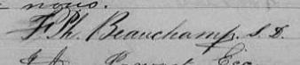 Signature de F. Ph. Beauchamp S. D.: 6 août 1875 Signature de F. Ph. Beauchamp S. D.: 6 août 1875