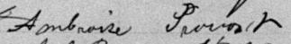 Signature de Ambroise Provost: 21 juin 1887 Signature de Ambroise Provost: 21 juin 1887