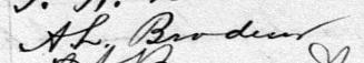 Signature de A. L. Brodeur: 8 août 1878 Signature de A. L. Brodeur: 8 août 1878