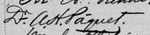 Signature de Dr. A. H. Pâquet: 13 août 1887 Signature de Dr. A. H. Pâquet: 13 août 1887