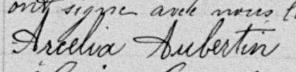Signature de Arcelia Aubertin: 17 mai 1889 Signature de Arcelia Aubertin: 17 mai 1889