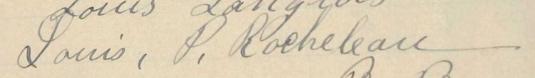 Signature de Louis P. Rocheleau: 9 décembre 1901 Signature de Louis P. Rocheleau: 9 décembre 1901
