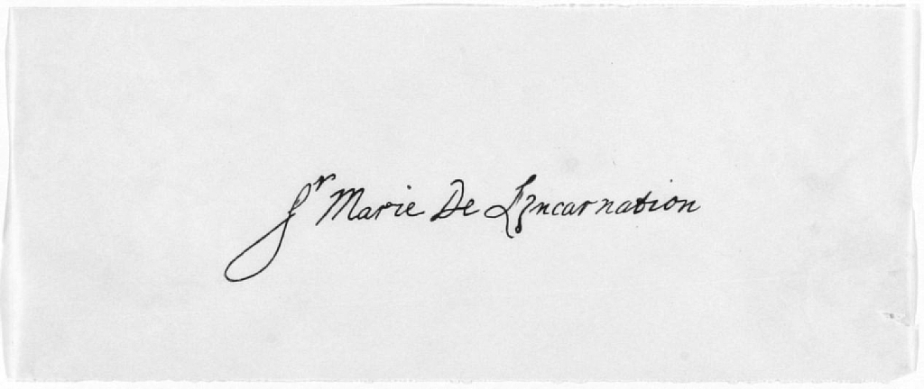 Signature de Marie de Lincarnation: Signature de Marie de Lincarnation: