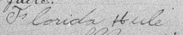 Signature de Florida Hule: 15 janvier 1896 Signature de Florida Hule: 15 janvier 1896